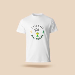 T-shirt - « J’peux pas, j’ai Maitrank » (Version graphique)